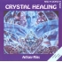 Crystal Healing by Anthony Miles Musik